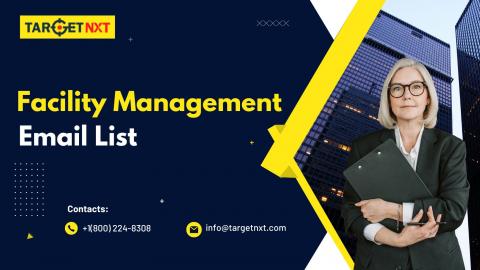 https://www.targetnxt.com/professionals-email-list/facility-managers-email-list/
